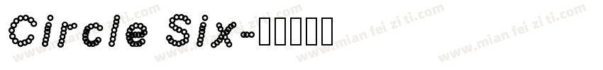 Circle Six字体转换